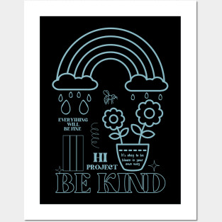 Be kind, everything will be fine Posters and Art